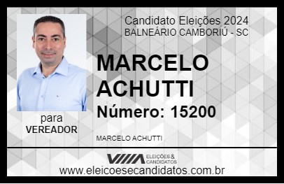 Candidato MARCELO ACHUTTI 2024 - BALNEÁRIO CAMBORIÚ - Eleições