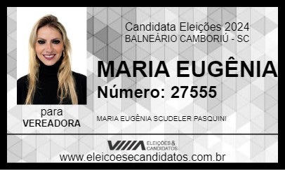 Candidato MARIA EUGÊNIA 2024 - BALNEÁRIO CAMBORIÚ - Eleições