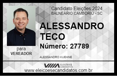 Candidato ALESSANDRO TECO 2024 - BALNEÁRIO CAMBORIÚ - Eleições