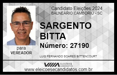 Candidato SARGENTO BITTA 2024 - BALNEÁRIO CAMBORIÚ - Eleições