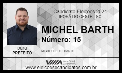 Candidato MICHEL BARTH 2024 - IPORÃ DO OESTE - Eleições