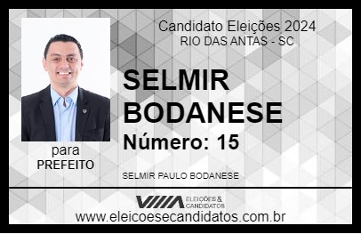 Candidato SELMIR BODANESE 2024 - RIO DAS ANTAS - Eleições