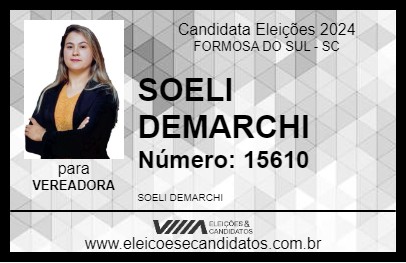 Candidato SOELI DEMARCHI 2024 - FORMOSA DO SUL - Eleições