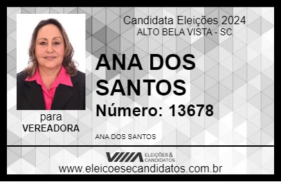 Candidato ANA DOS SANTOS 2024 - ALTO BELA VISTA - Eleições