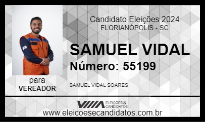 Candidato SAMUEL VIDAL 2024 - FLORIANÓPOLIS - Eleições