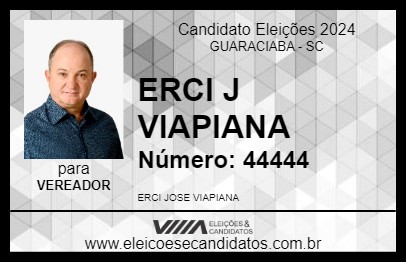 Candidato ERCI J VIAPIANA 2024 - GUARACIABA - Eleições