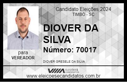 Candidato DIOVER DA SILVA 2024 - TIMBÓ - Eleições