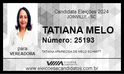 Candidato TATIANA MELO 2024 - JOINVILLE - Eleições