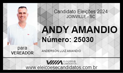 Candidato ANDY AMANDIO 2024 - JOINVILLE - Eleições