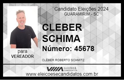 Candidato CLEBER SCHIMA 2024 - GUARAMIRIM - Eleições