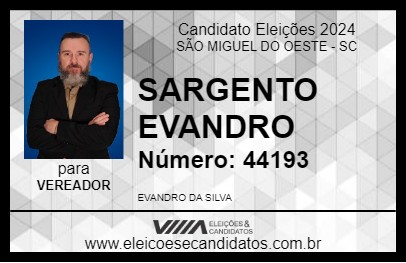 Candidato SARGENTO EVANDRO 2024 - SÃO MIGUEL DO OESTE - Eleições