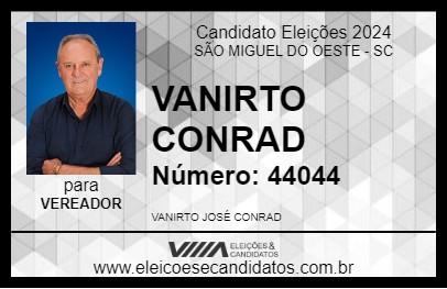 Candidato VANIRTO CONRAD 2024 - SÃO MIGUEL DO OESTE - Eleições