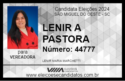 Candidato LENIR A PASTORA 2024 - SÃO MIGUEL DO OESTE - Eleições