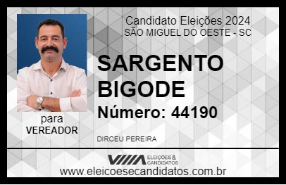 Candidato SARGENTO BIGODE 2024 - SÃO MIGUEL DO OESTE - Eleições