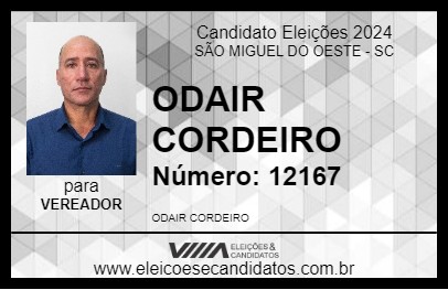 Candidato ODAIR CORDEIRO 2024 - SÃO MIGUEL DO OESTE - Eleições