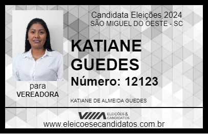 Candidato KATIANE GUEDES 2024 - SÃO MIGUEL DO OESTE - Eleições