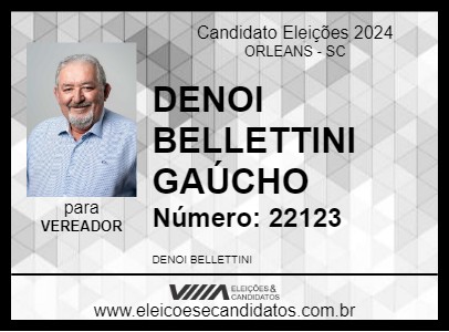 Candidato DENOI BELLETTINI  GAÚCHO 2024 - ORLEANS - Eleições