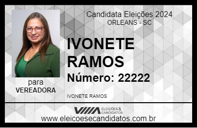 Candidato IVONETE RAMOS 2024 - ORLEANS - Eleições