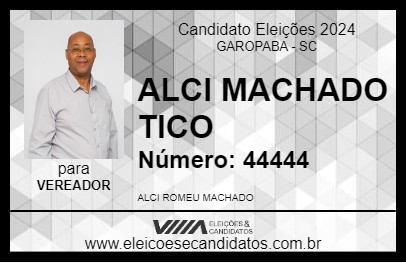 Candidato ALCI MACHADO TICO 2024 - GAROPABA - Eleições