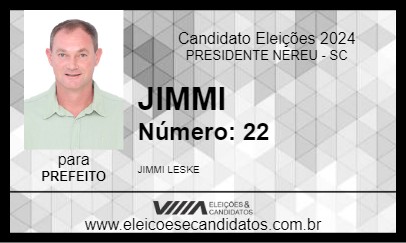 Candidato JIMMI 2024 - PRESIDENTE NEREU - Eleições