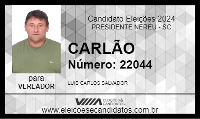 Candidato CARLÃO 2024 - PRESIDENTE NEREU - Eleições