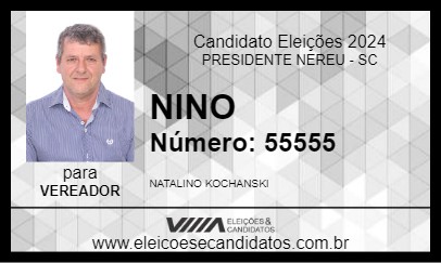 Candidato NINO 2024 - PRESIDENTE NEREU - Eleições