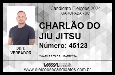 Candidato CHARLÃO DO JIU JITSU 2024 - GAROPABA - Eleições