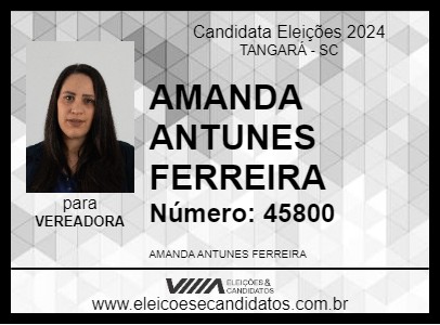 Candidato AMANDA ANTUNES FERREIRA 2024 - TANGARÁ - Eleições