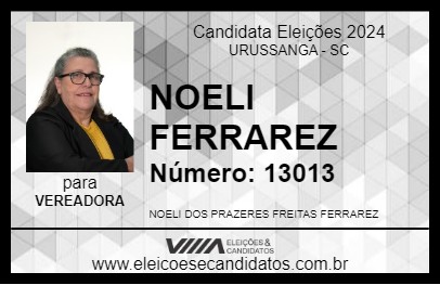 Candidato NOELI FERRAREZ 2024 - URUSSANGA - Eleições