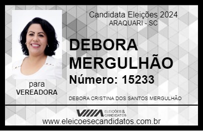 Candidato DEBORA MERGULHÃO 2024 - ARAQUARI - Eleições