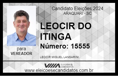 Candidato LEOCIR DO ITINGA 2024 - ARAQUARI - Eleições