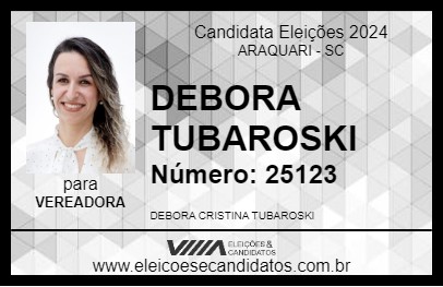 Candidato DEBORA TUBAROSKI 2024 - ARAQUARI - Eleições