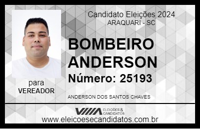 Candidato BOMBEIRO ANDERSON 2024 - ARAQUARI - Eleições