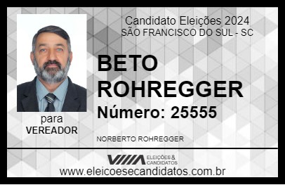 Candidato BETO ROHREGGER 2024 - SÃO FRANCISCO DO SUL - Eleições