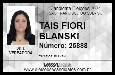 Candidato TAIS FIORI BLANSKI 2024 - SÃO FRANCISCO DO SUL - Eleições