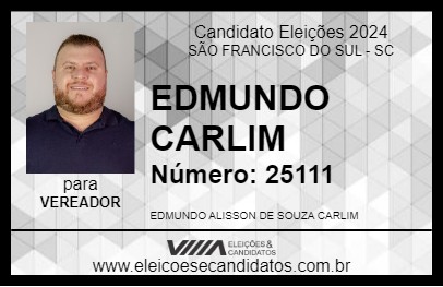 Candidato EDMUNDO CARLIM 2024 - SÃO FRANCISCO DO SUL - Eleições