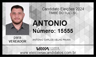 Candidato ANTONIO 2024 - TIMBÉ DO SUL - Eleições