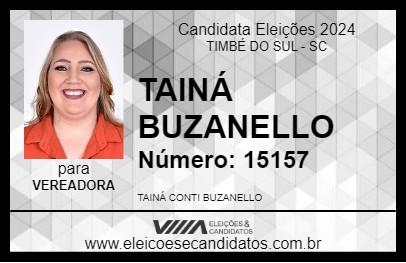 Candidato TAINÁ BUZANELLO 2024 - TIMBÉ DO SUL - Eleições