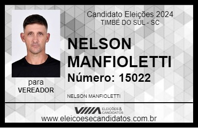 Candidato NELSON MANFIOLETTI 2024 - TIMBÉ DO SUL - Eleições