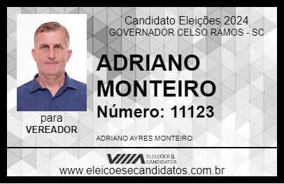 Candidato ADRIANO MONTEIRO 2024 - GOVERNADOR CELSO RAMOS - Eleições