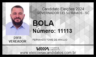 Candidato BOLA 2024 - GOVERNADOR CELSO RAMOS - Eleições