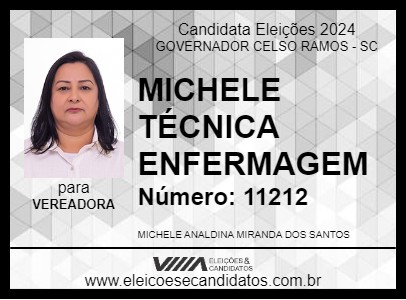 Candidato MICHELE TÉCNICA ENFERMAGEM 2024 - GOVERNADOR CELSO RAMOS - Eleições