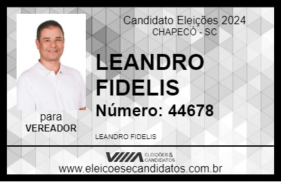 Candidato LEANDRO FIDELIS 2024 - CHAPECÓ - Eleições