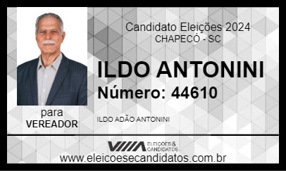 Candidato ILDO ANTONINI 2024 - CHAPECÓ - Eleições