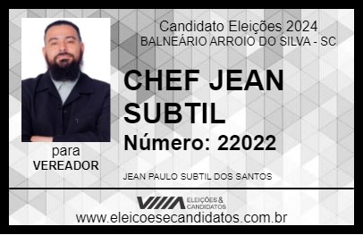 Candidato CHEF JEAN SUBTIL 2024 - BALNEÁRIO ARROIO DO SILVA - Eleições