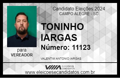 Candidato TONINHO IARGAS 2024 - CAMPO ALEGRE - Eleições