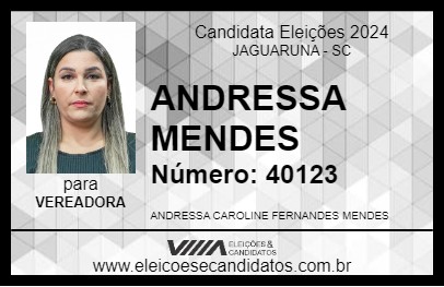 Candidato ANDRESSA MENDES 2024 - JAGUARUNA - Eleições