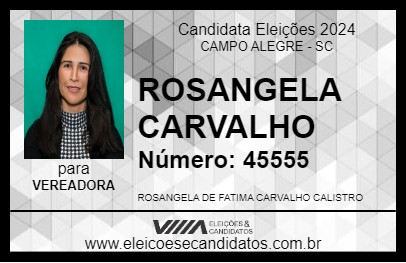 Candidato ROSANGELA CARVALHO 2024 - CAMPO ALEGRE - Eleições