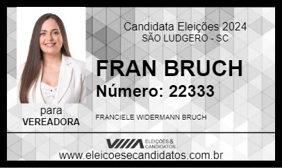 Candidato FRAN BRUCH 2024 - SÃO LUDGERO - Eleições