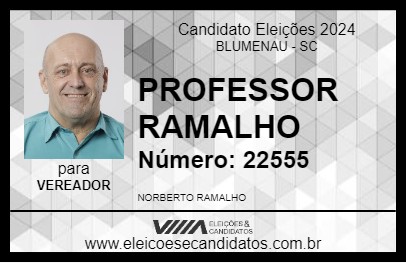 Candidato PROFESSOR RAMALHO 2024 - BLUMENAU - Eleições